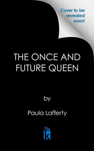 The Once and Future Queen - Deluxe Limited Edition book cover
