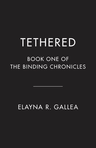 Tethered Book One of The Binding Chronicles book cover