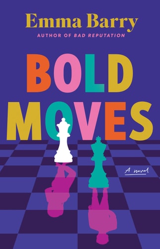 Bold Moves A Novel book cover