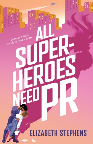 All Superheroes Need PR book cover