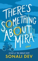 There's Something about Mira A Novel book cover