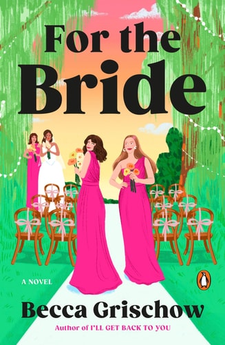 For the Bride - A Novel book cover