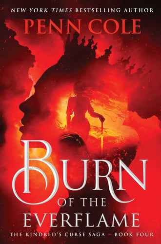 Burn of the Everflame: A Novel (The Kindred's Curse Saga) book cover