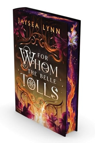 For Whom the Belle Tolls (Deluxe Limited Edition) book cover