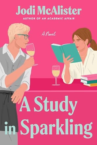 A Study in Sparkling: A Novel (Love Notes) book cover