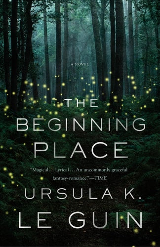The Beginning Place: A Novel book cover