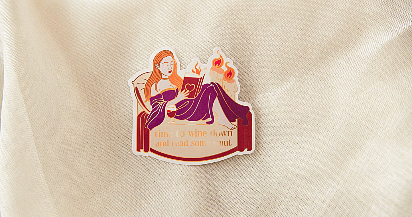 "Time to Wine Down and Read Some Smut" Bookish Sticker