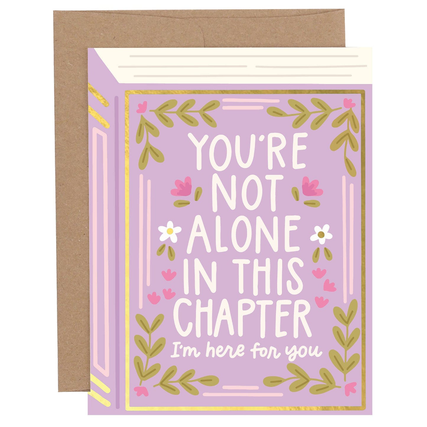 You're Not Alone Sympathy Greeting Card