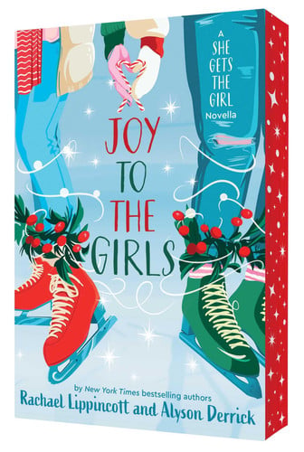 Joy to the Girls: A She Gets the Girl Novella book cover