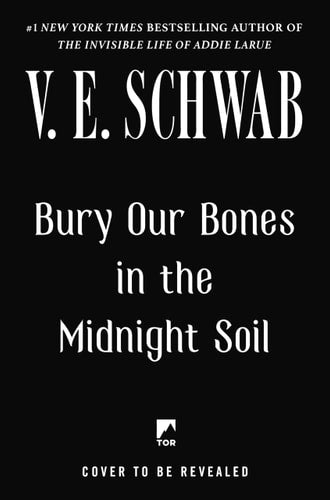 Bury Our Bones in the Midnight Soil book cover