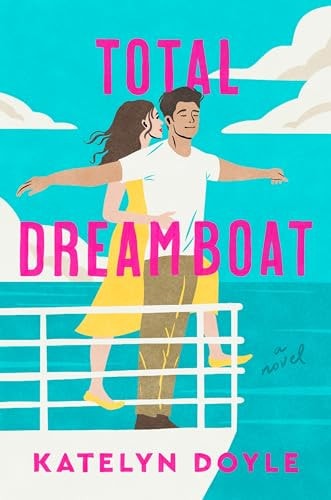 Total Dreamboat: A Novel book cover