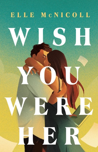 Wish You Were Her book cover
