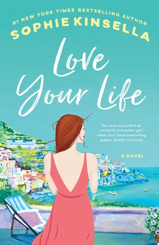 Love Your Life A Novel book cover