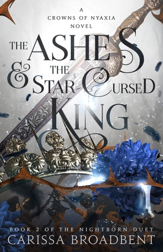 The Ashes & the Star-Cursed King Book 2 of the Nightborn Duet book cover