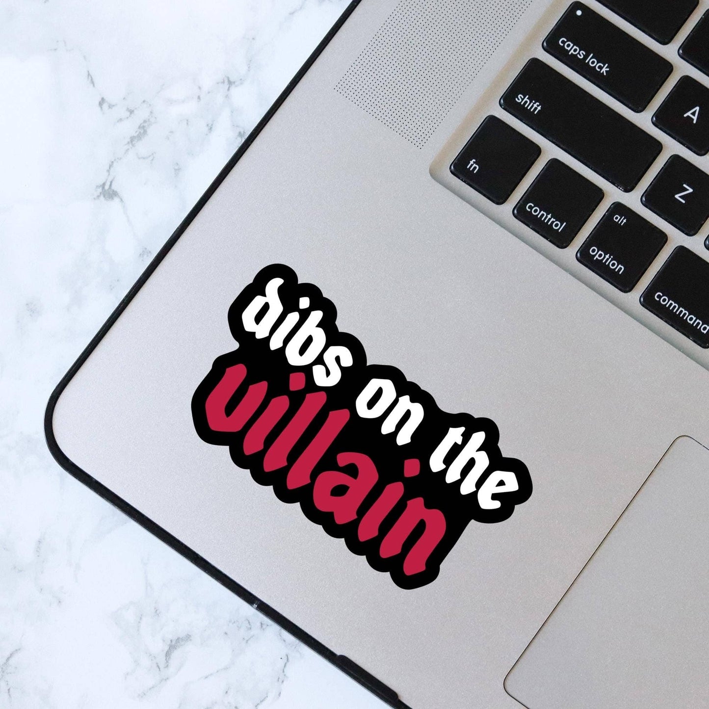 Dibs on the Villain Sticker