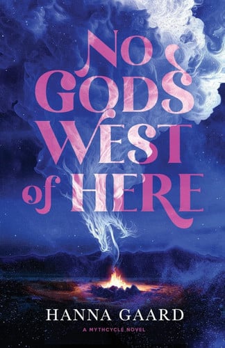 No Gods West of Here (Mythcycle) book cover