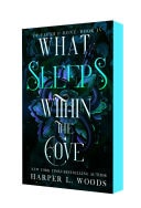 What Sleeps Within the Cove Of Flesh & Bone, Book Four book cover
