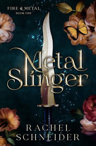 Metal Slinger Fire & Metal: Book One book cover