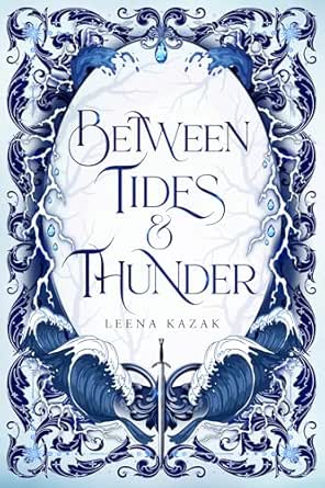 Between The Tides And Thunder
