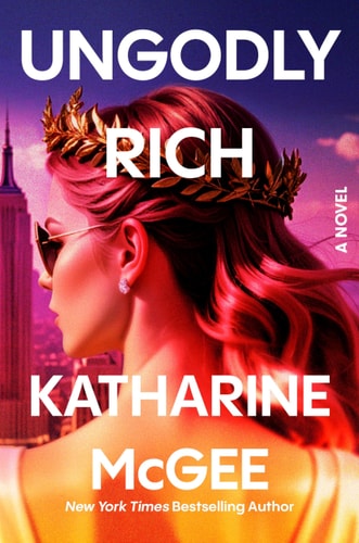 Ungodly Rich A Novel book cover