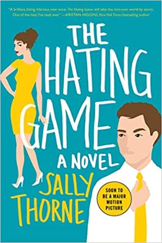 The Hating Game A Novel book cover