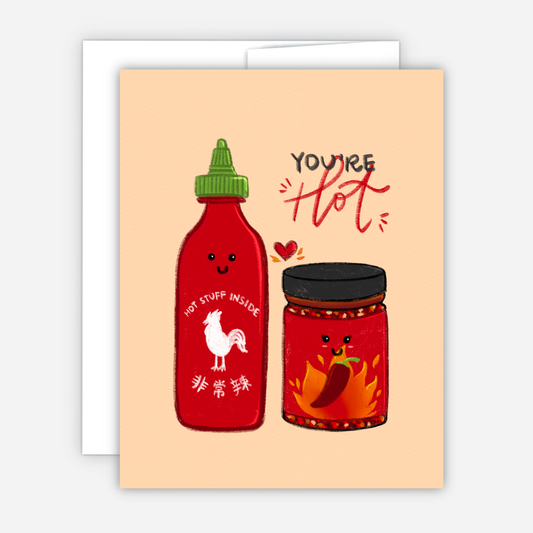 You're Hot Greeting Card