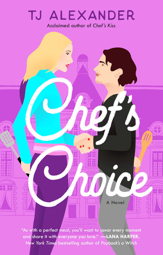 Chef's Choice A Novel