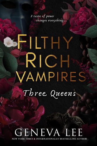 Filthy Rich Vampires: Three Queens book cover
