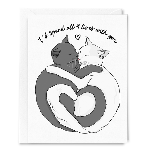 I'd Spend All 9 Lives With You, Cats Cuddling, Love Card