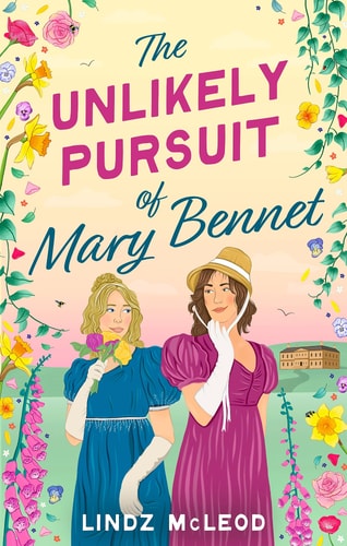 The Unlikely Pursuit of Mary Bennet book cover