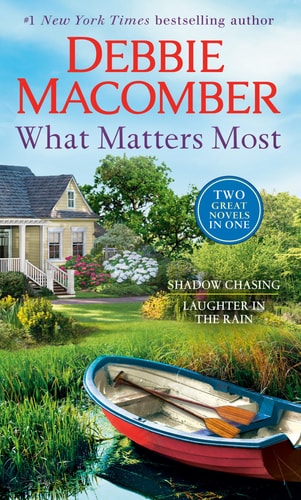 What Matters Most: A 2-in-1 Collection Shadow Chasing and Laughter in the Rain book cover