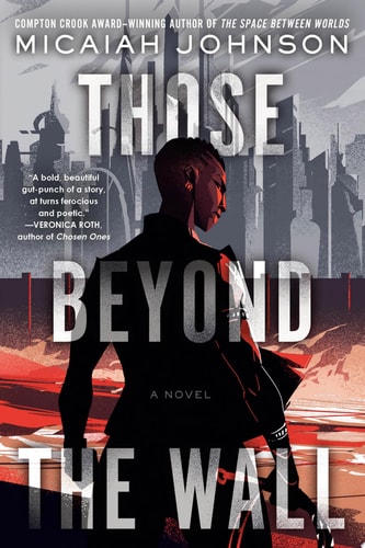 Those Beyond the Wall A Novel book cover