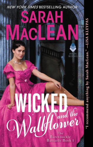Wicked and the Wallflower: The Bareknuckle Bastards Book I (Bareknuckle Bastards, 1) book cover