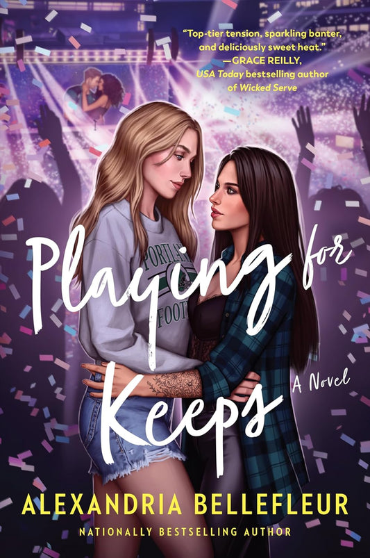 Playing for Keeps A Novel