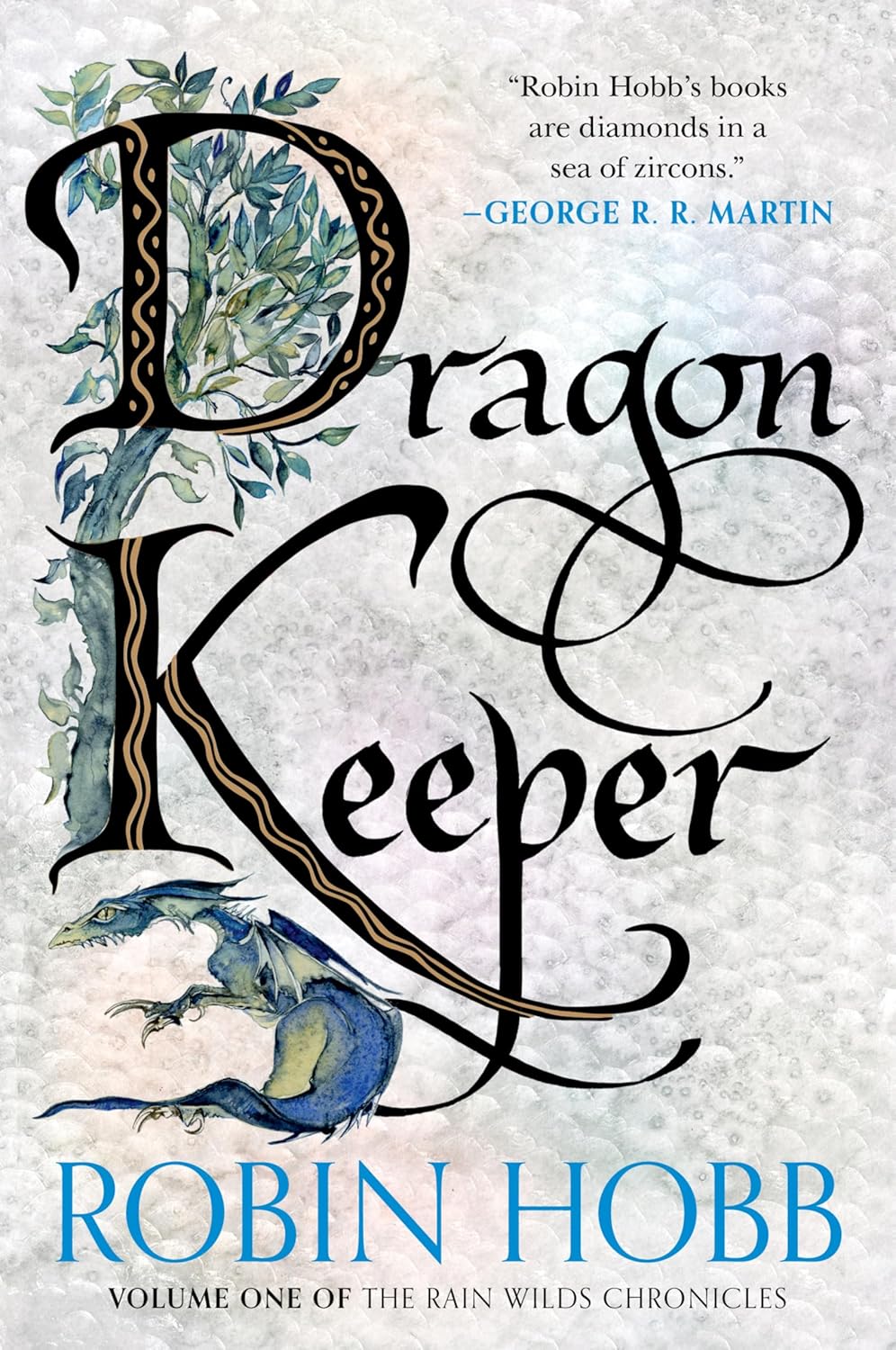 Dragon Keeper Volume One of the Rain Wilds Chronicles