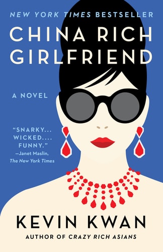 China Rich Girlfriend (Crazy Rich Asians Trilogy) book cover