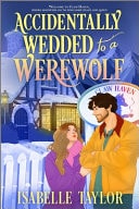 Accidentally Wedded to a Werewolf A Cozy Fantasy Romance book cover