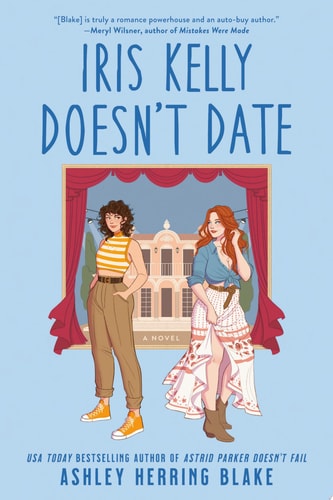 Iris Kelly Doesn't Date (Bright Falls) book cover