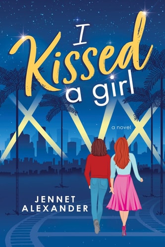 I Kissed a Girl book cover