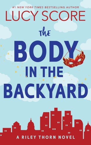 The Body in the Backyard: A Riley Thorn Novel (Riley Thorn, 4) book cover