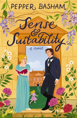 Sense and Suitability A Sweet Regency, Enemies-To-Lovers Rom-Com book cover