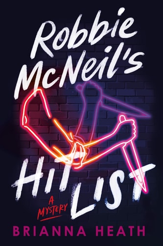 Robbie Mcneil's Hit List A Mystery book cover