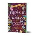 A Fellowship of Librarians and Dragons (Deluxe Edition) book cover