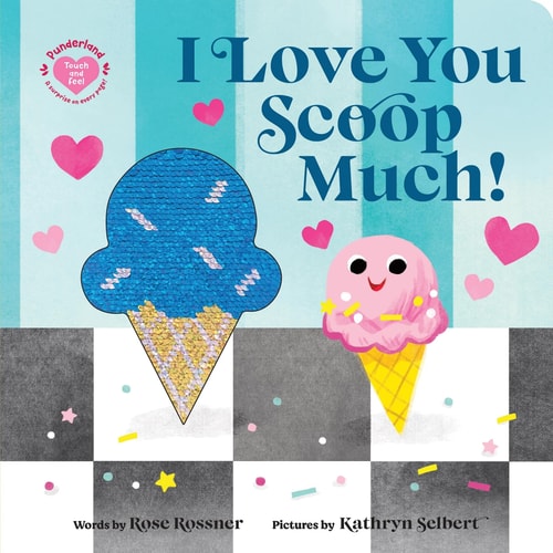 I Love You Scoop Much! book cover
