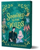 Summoned to the Wilds (Deluxe Edition) A Novel book cover