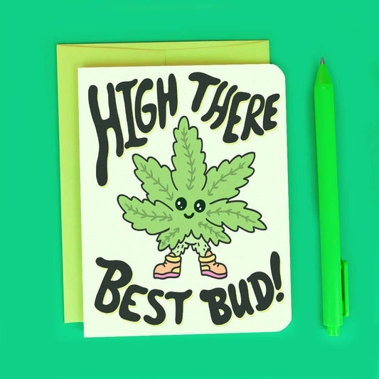High There Best Bud Marijuana Birthday Card