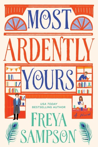 Most Ardently Yours - A Novel book cover