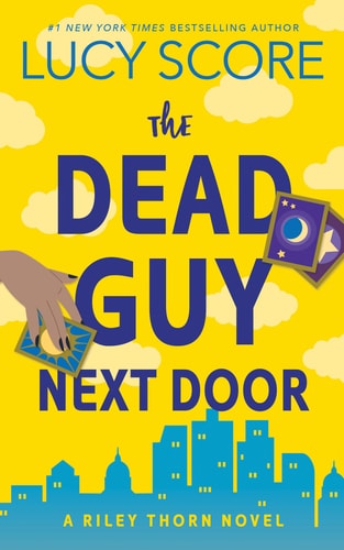 The Dead Guy Next Door A Riley Thorn Novel book cover