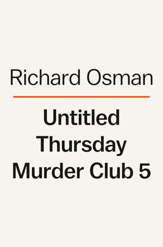 Untitled Thursday Murder Club 5 (A Thursday Murder Club Mystery) book cover
