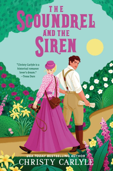 The Scoundrel and the Siren A Novel